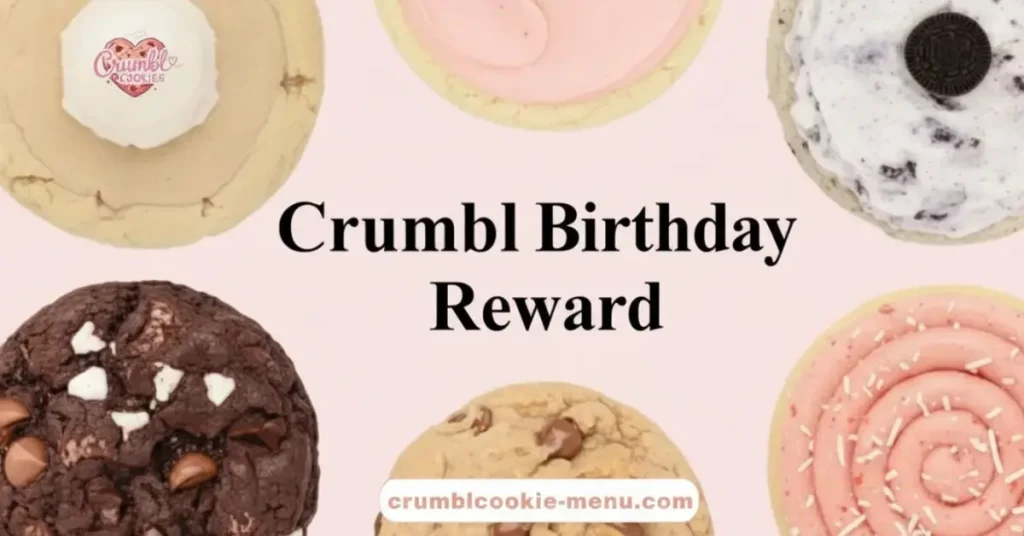 Crumbl Birthday Reward